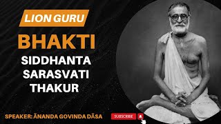 LION GURU || Srila Bhakti Siddhanta Sarasvati Thakur