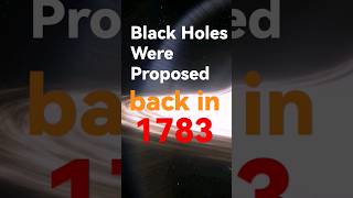 Black Holes Were Proposed back in 1783 #shortvideo #shorty #photography #science