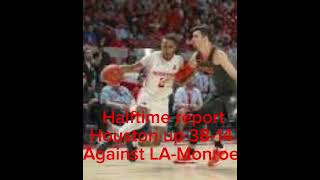 Houston vs LA-Monroe halftime report