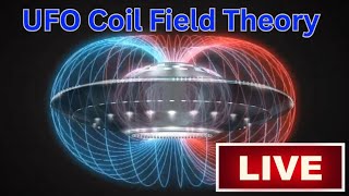 UFO Field Theory Live With Joe