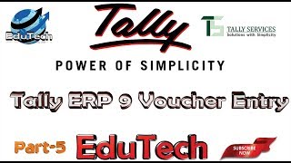 Tally ERP.9 Voucher Entry Part_28 |EduTech|