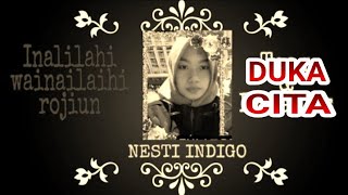 DUKA CITA NESTI INDIGO MENINGGAL DUNIA WITH ABAH MENEL