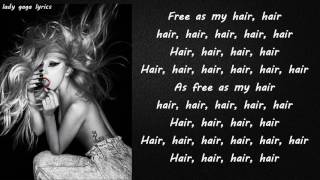 Lady Gaga - Hair Lyrics