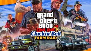 Grand Theft Auto Online Clukin' Bell Farm Raid Crime Desorganizado