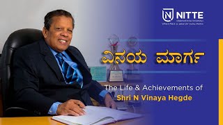 Vinaya Maarga - the life & achievements of Shri. N Vinaya Hegde