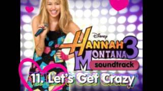 11/14 Lets Get Crazy  - Hannah Montana 3 SOUNDTRACK