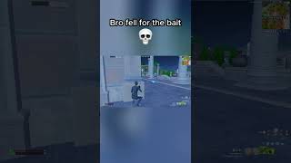 Bro really fell for the bait #fortnite #fortniteshorts #fortnitefunny #fortniteclips #fortnitememes