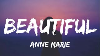 Anne-Marie - Beautiful [Lyric Video]