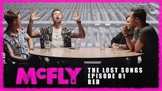 McFly | The Lost Songs | Episode 01 - Red