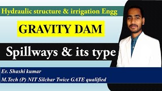 Spillway of a dam & it's type | hydraulic structure & irrigation engineering