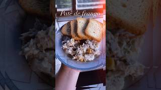 Patê de frango #cozinha #receita #patê #youtubeshorts #shorts