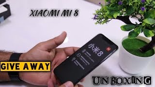 Xiaomi mi 8 unboxing & specification | physical over view | #giveaway