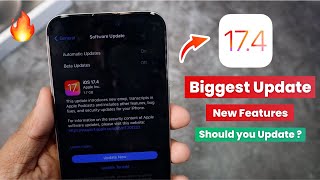 iOS 17.4 Released 🔥 Biggest Update with New Features 😍 Should you Install or Wait ?