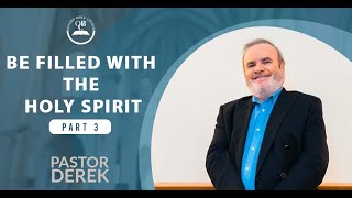 Be Filled with the Holy Spirit: Part 3 - Temple Dynamics