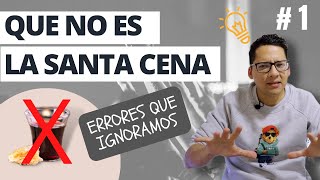 Que NO ES La SANTA CENA Parte 1 | Haciendo Diferencia  #santacena #iglesiaprimitiva