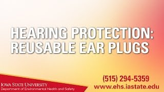 Hearing Protection: Reusable Ear Plugs