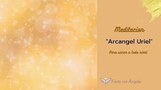 Meditación con el Arcángel Uriel