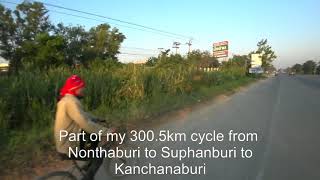 300km cycle from Nonthaburi to Kanchanaburi 2019