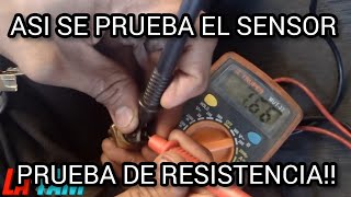 Cómo SABER si EL sensor DE "TEMPERATURA" sirve / PRUEBA de RESISTENCIA!!