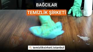 Bağcılar Temizlik Şirketi - Güvenilir Temizlikçi - 7/24