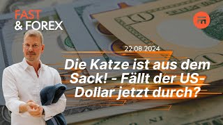 Die Katze ist aus dem Sack! - Fällt der US-Dollar jetzt durch? | Fast & Forex | Swissquote