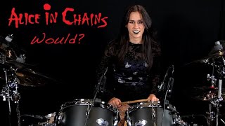 Alice In Chains - Would? - Drum Cover