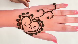 beautiful Love heart mehndi design for back hand | simple Mehandi designs for back side