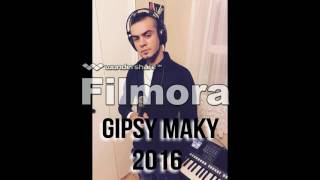 Gipsy Maky  2016 Rovav me