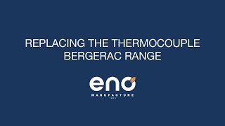 REPLACING THE THERMOCOUPLE BERGERAC RANGE