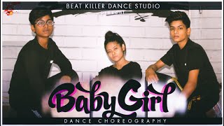 Baby Girl | Dance Video | Guru Randhawa , Dhvani Bhanushali | Remo D' Souza | Beat Killer