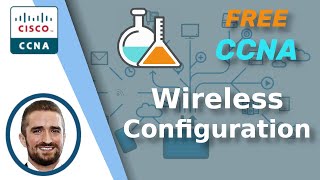 Free CCNA | Wireless LANs | Day 58 Lab | CCNA 200-301 Complete Course