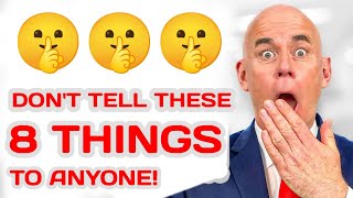 Top 8 Secrets You Should Never Share | Motivation