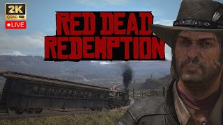 Red Dead Redemption🔴[LIVE] 2024 Gameplay Walkthrough (PC) 1440p60fps