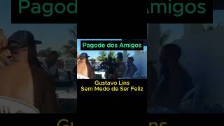 Pagode dos Amigos - Sem Medo de Ser Feliz #shorts  #pagodecomcifras