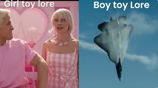 Girl Toy Lore V.S Boy Toy Lore 2