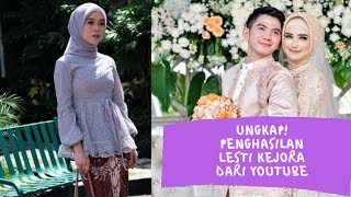 Ungkap ! Penghasilan Lesti Kejora Dari Youtube