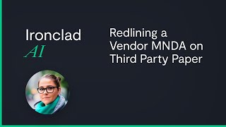 Redlining a vendor MNDA on third party paper using Ironclad AI