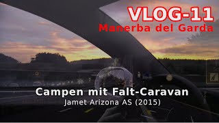 VLOG-11 "Rückfahrt mit Nachsicht" Campingurlaub am Gardasee