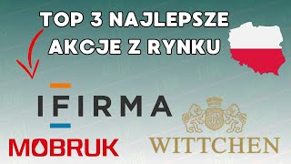 Top 3 najlepsze akcje z polskiego rynku w które warto zainwestować