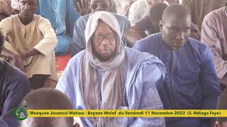 Mosquée Janatoul Mahwa : Bayane Wolof du Vendredi 11 Novembre 2022 avec Serigne Ndiaga Faye