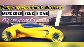 Asphalt 8 | Fastest acceleration & Nitro car in the game😱😭. Mercedes Benz biome mp test. update 66