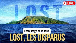 "LOST, les disparus" décryptée par des experts