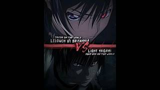 Light Yagami VS Lelouch VI Britannia