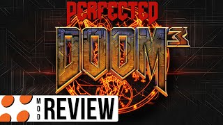 Perfected Doom 3 Video Review