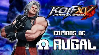 KOF XV - Combos de Omega Rugal