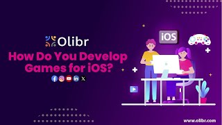 HOW DO YOU DEVELOP GAMES FOR IOS?