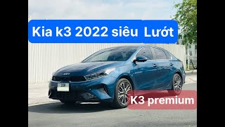 Kia K3 2022 | Kia K3 2022 Premium Siêu Lướt