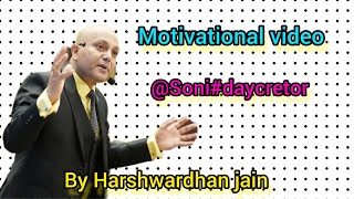 motivational quotes video By Harshvardhan Jain Motivation Speech Video!‎@Aksoni12 #harshvardhanjain