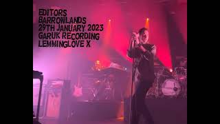 Editors - Barrowlands 29th January 2023 (GaryUK recording)