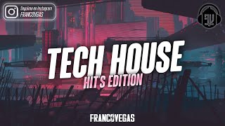 TECH HOUSE MIX | Hit's Edition | Franco Vegas